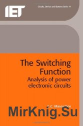 The Switching Function: Analysis of Power Electronic Circuits