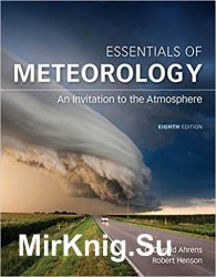 Essentials of Meteorology: An Invitation to the Atmosphere 8th Edition