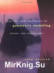 Curves and Surfaces In Geometric Modeling: Theory And Algorithms
