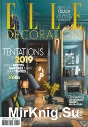 Elle Decoration France - Janvier/Fevrier 2019