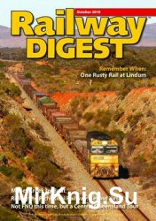 Railway Digest - October 2018