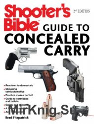 Shooter's Bible Guide to Concealed Carry, 2nd Edition: A Beginner's Guide to Armed Defense