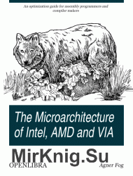 The microarchitecture of Intel, AMD and VIA CPUs
