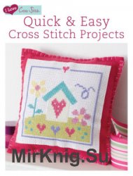 Quick & Easy Cross Stitch Projects