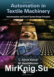 Automation in Textile Machinery: Instrumentation and Control System Design Principles
