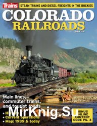 Colorado Railroads (Trains Magazine Special)