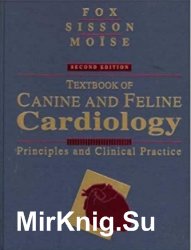 Textbook of Canine and Feline Cardiology: Principles and Clinical Practice