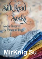 Silk Road Socks. 2 книги