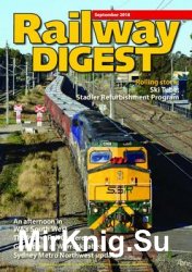 Railway Digest - September 2018