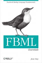 FBML Essentials: Facebook Markup Language Fundamentals