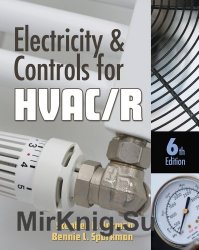 Electricity and Controls for HVAC-R, 6th Edition