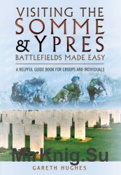 Visiting the Somme and Ypres Battlefields Made Easy report add bookmark