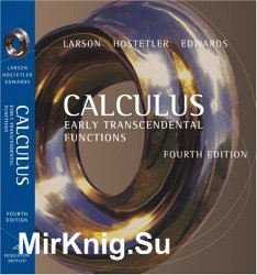 Calculus: Early Transcendental Functions, Fourth Edition