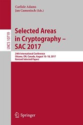 Selected Areas in Cryptography  SAC 2017