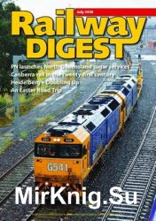 Railway Digest - July 2018