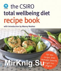 The CSIRO Total Wellbeing Diet Recipe Book