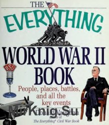 The Everything World War II Book