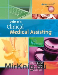 Delmar's Clinical Medical Assisting, 4th Edition