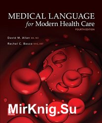 Medical Language for Modern Health Care, Fourth Edition