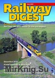 Railway Digest - June 2018