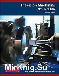 Precision Machining Technology 2nd Edition