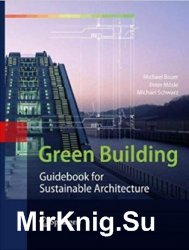 Green Building. Guidebook for Sustainable Architecture