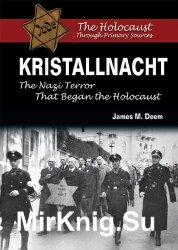 Kristallnacht: The Nazi Terror That Began the Holocaust