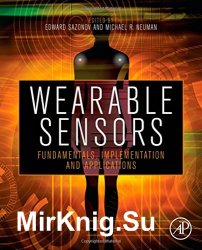 Wearable Sensors: Fundamentals, Implementation and Applications