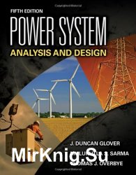 Power System Analysis and Design, Fifth Edition