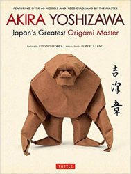 Akira Yoshizawa, Japan's Greatest Origami Master, 2nd Edition