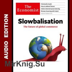 The Economist in Audio - 26 January 2019