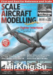 Scale Aircraft Modelling - February 2019