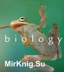Biology: Today and Tomorrow With Physiology, Third Edition
