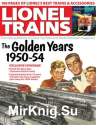 Lionel Trains: The Golden Years 1950-1954 (Classic Toy Trains Special)