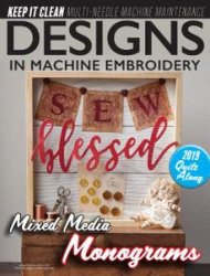 Designs in Machine Embroidery - January/February 2019