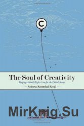 The Soul of Creativity: Forging a Moral Rights Law for the United States (Stanford Law Books)