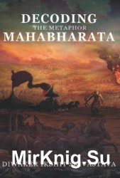 Decoding the Metaphor Mahabharata