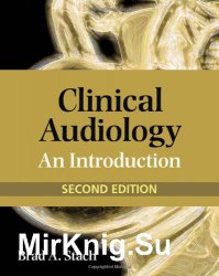 Clinical Audiology: An Introduction, Second Edition