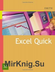 Excel Quick, 3rd Edition