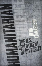 Humanitarian Violence: The U.S. Deployment of Diversity