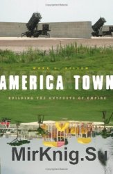 America Town: Building the Outposts of Empire