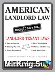 American Landlord Law: Everything U Need to Know About Landlord-Tenant Laws (American Real Estate)