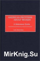 American Proverbs About Women: A Reference Guide