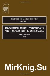 Immigration: Trends, Consequences and Prospects for the United States, Volume 27