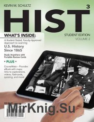 HIST, Volume 2: US History Since 1865, Third Edition