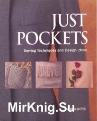 Just Pockets: Sewing Techniques and Design Ideas