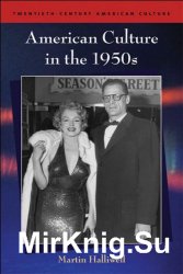 American Culture in the 1950s (Twentieth Century American Culture S.)