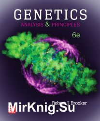 Genetics: Analysis and Principles, Sixth Edition