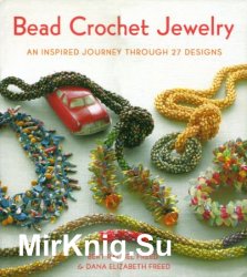 Bead Crochet Jewelry: An Inspired Journey Through 27 Designs