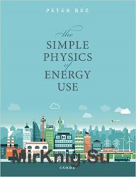 The Simple Physics of Energy Use